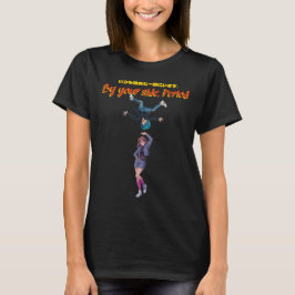 By your side. Period T-Shirt