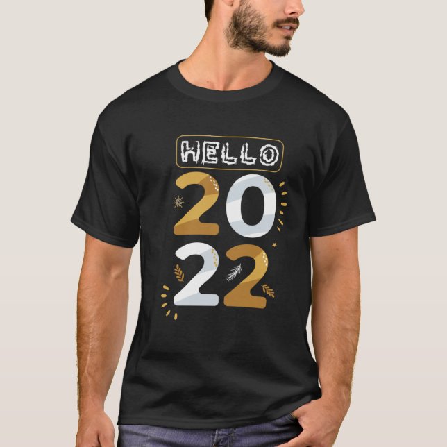 bye 2021 Hello 2022 Happy New Year  Christmas Xmas T-Shirt (Vorderseite)