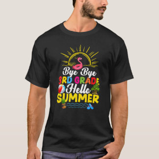 Bye Bye 3. Klasse Lehrer Student Kinder Hallo Somm T-Shirt