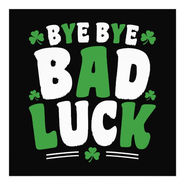 Bye Bye Bad Luck Fotodruck (Vorne)