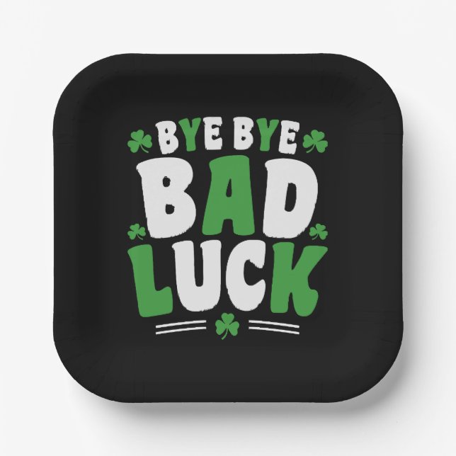 Bye Bye Bad Luck Pappteller (Vorderseite)