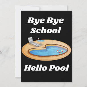 Bye Bye School Hallo Pool Danke Karte