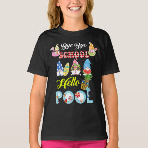 Bye Bye School Hallo Pool Shirt Sommer Student Spa