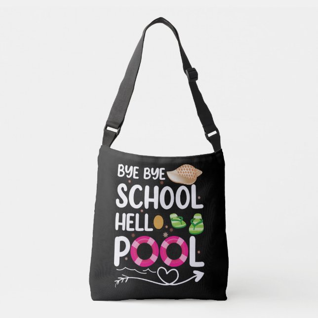 Bye Bye School Hello Pool Last Day Of School Tragetaschen Mit Langen Trägern (Vorderseite)