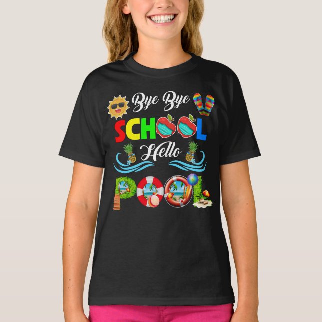 Bye Bye School Hello Pool Lehrer Squad Sommer T-Shirt (Vorderseite)