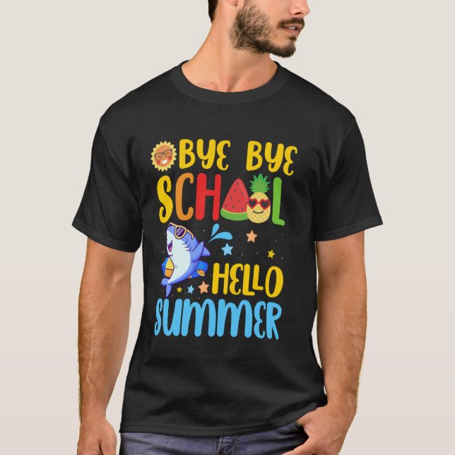 Bye Bye School Hello Summer Funny Shark Letzten Ta T-Shirt (Vorderseite)