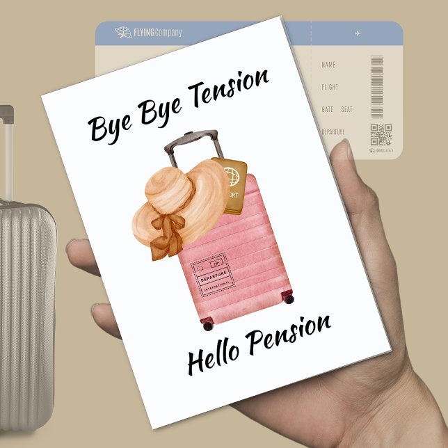 Bye Bye Tension Hello Pension Rentirement Travel Einladung (Von Creator hochgeladen)