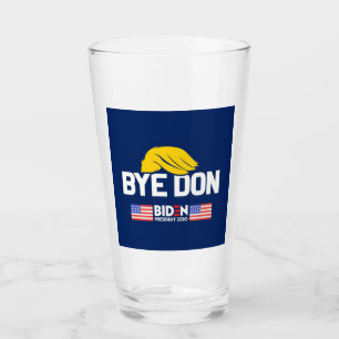 Bye Don BIDEN 2020 President HARRIS Glas