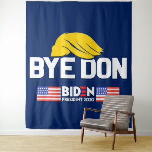 Bye Don BIDEN 2020 President HARRIS Wandteppich
