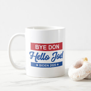 Bye Don Hello Joe Biden 2020 Kaffeetasse