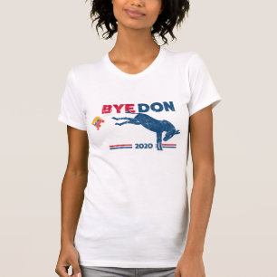 Bye Don T - Shirt