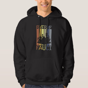 Bye Fauci hat Millionen gelogen, die Zeit gestorbe Hoodie