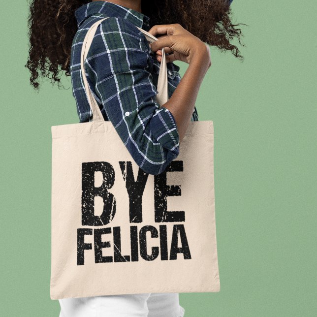 Bye Felicia Funny Farewell Gift Tragetasche (Von Creator hochgeladen)