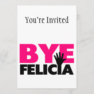 Bye Felicia Hand Wave Hot Pink Einladung