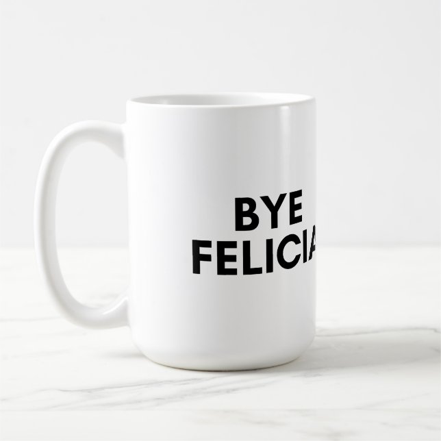 bye Felicia Kaffeetasse (Links)