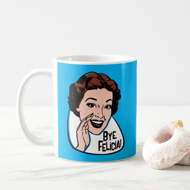 Bye Felicia Tasse (Mit Donut)