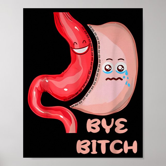 Bye Funny Gastric Sleeve Surgery Stomach  Poster (Vorne)