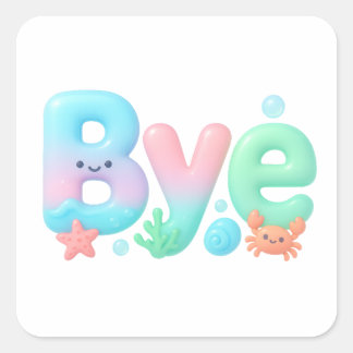 Bye Glossy Pastel Ocean Text Quadratischer Aufkleber