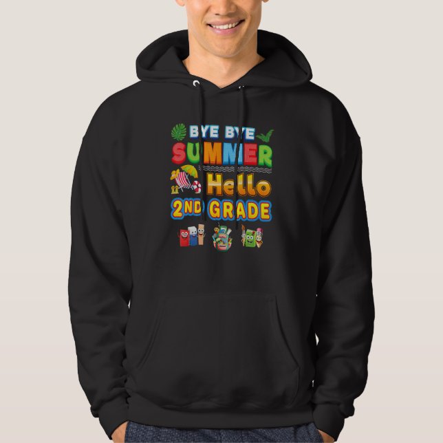 Bye Goodbye Summer Hello 2nd Grade Back To School  Hoodie (Vorderseite)