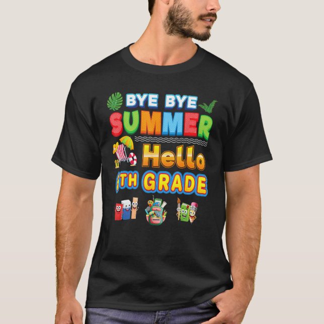 Bye Goodbye Summer Hello 6th Grade Back To School  T-Shirt (Vorderseite)