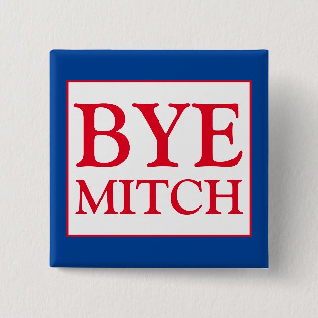 Bye Mitch McConnell Senat wählen Blaue Wahl Button (Vorderseite)