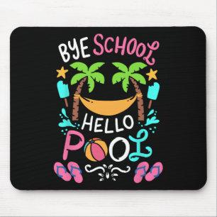 Bye School Beach T Ball T-Shirt Hammock Mousepad