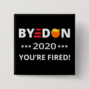 ByeDon 2020 Du bist gefangen! Funny Biden Harris A Button
