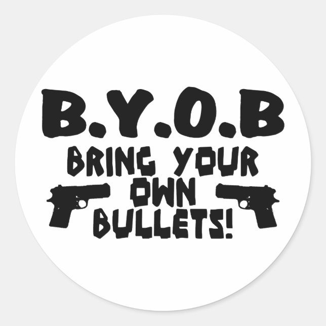 BYOB RUNDER AUFKLEBER (Vorderseite)