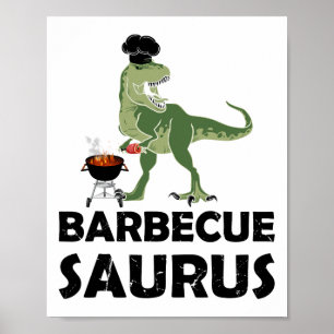 Byrbecue Saurus Byrbecue und Dino Lover Byrbecue D Poster