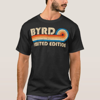 BYRD Nachname Retro Vintag 80er 90s Geburtstagsreu T-Shirt
