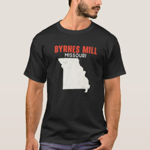 Byrnes Mill Missouri USA Staat America Travel Miss T-Shirt