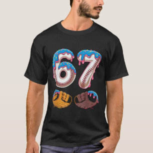 Bysebyll 67 - Eis Drip 67 Meme Lustiger Spieler  T-Shirt