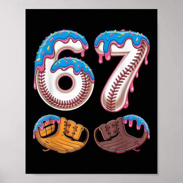 Bysebyll 67 - Ice Cream Drip 67 Meme Funny Player  Poster (Vorne)
