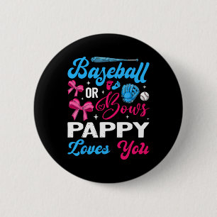 Bysebyll Or Bows Pappy Loves You Geschlecht enthül Button