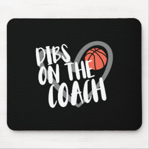 Bysketbyll Ehefrau des Coach Dibs auf dem Coach Mousepad