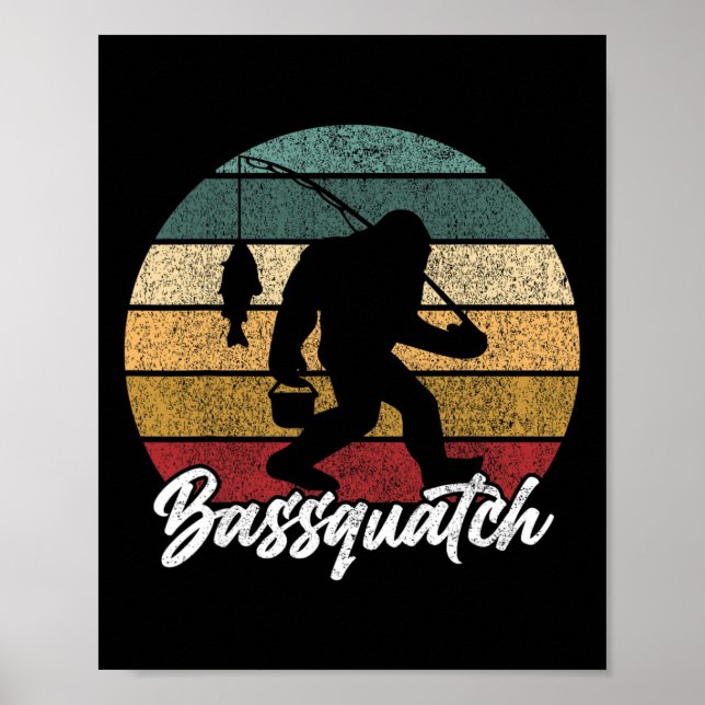 Byssquatch! Byss Fisherman Sasquatch Funny Bigfoot Poster (Vorne)