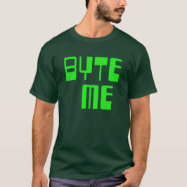 Byte Me T - Shirt