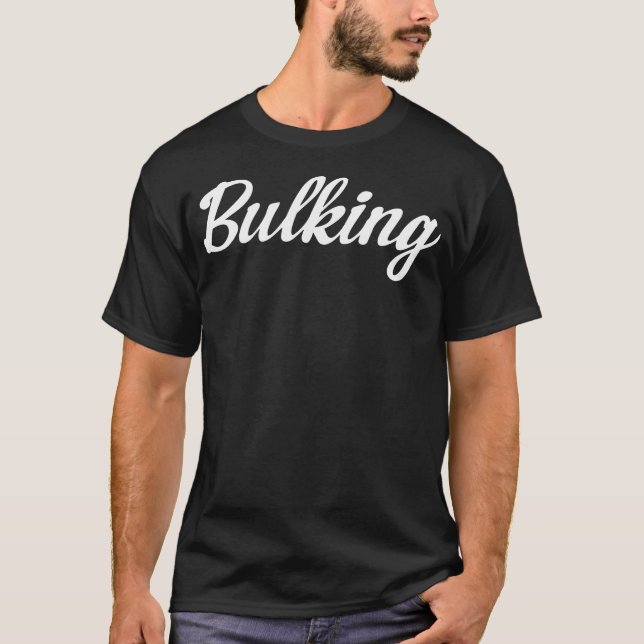 C696 Bulking Workout Gym Fitness Weightlift M T-Shirt (Vorderseite)