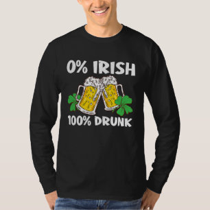 C 0 Irisch 100 Betrunken St. Patrick's Day T-Shirt
