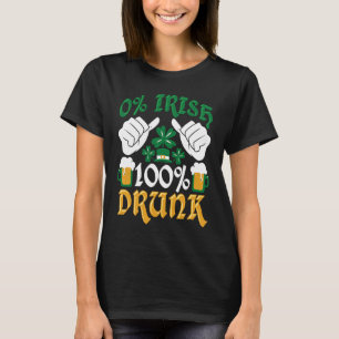 C 0 Irish 100 Betrunken St Patrick's Day T-Shirt