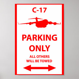 C-17, der nur Zeichen parkt Poster