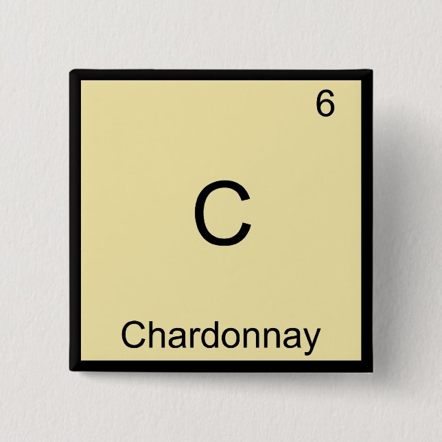 C - Chardonnay Funny Chemistry Element Symbol T-Sh Button (Vorderseite)