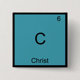 C - Christ Jesus Chemistry Element Symbol T - Shir Button