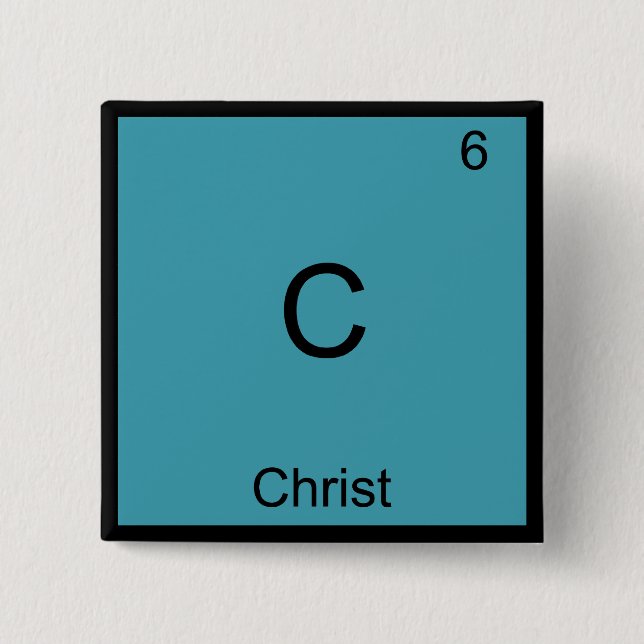 C - Christ Jesus Chemistry Element Symbol T - Shir Button (Vorderseite)