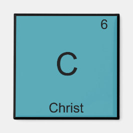 C - Christ Jesus Chemistry Element Symbol T - Shir Magnet