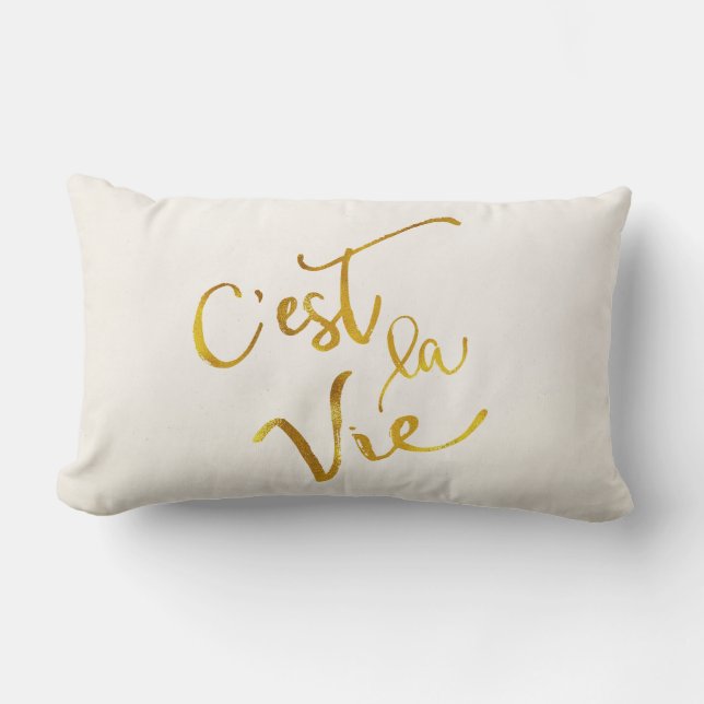 C est La Vie Gold Imitate Foil Metallic Motivieren Lendenkissen (Vorderseite)