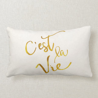 C est La Vie Gold Imitate Foil Metallic Motivieren Lendenkissen