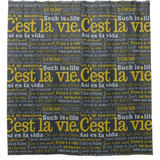 C est La Vie mehrsprachiger Duschvorhang (Vorderseite)