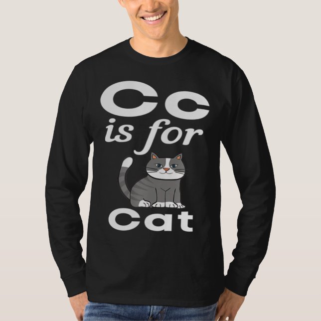 C Is For Cat Pre School Kindergarten Eacher Studen T-Shirt (Vorderseite)