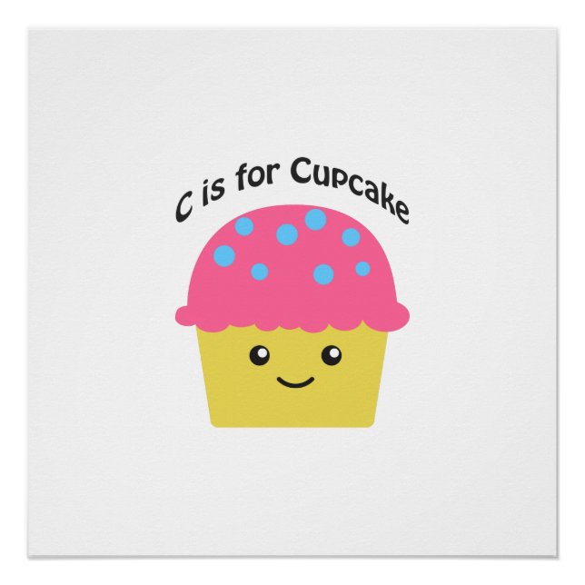 C ist für Cupcake Poster (Vorderseite)
